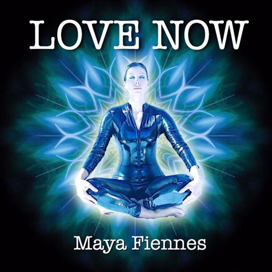 Maya Fiennes "Love Now"